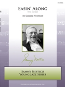 Easin' Along by Nestico Sammy for Jazz Ensemble