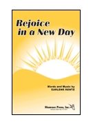 Rejoice in a New Day by Rentz Earlene for