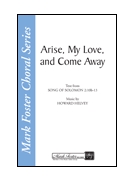 Arise My Love and Come Away by Helvey Howard for