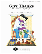 Give Thanks by Gallina Michael for Book and C (Bk/cd/reproducibles)