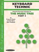 Music Tree - Keyboard Technic Book 4 by Clark for Piano