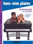 Two at 1 Piano Book 2 by George Jon for 1 Piano 4 Hands