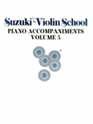 Suzuki Violin School - Volume 5 by Suzuki Shinichi for Piano Accompaniment (Vol 5)