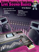 Live Sound Basics by Marvuglio Tony - Ultimate Beginner Te - for Text