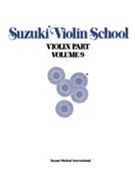 Suzuki Violin School - Volume 9 by Suzuki Shinichi for Violin Method (Vol 9)