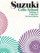 Suzuki Cello School - Volume 4 by Suzuki Shinichi for Cello Method (Vol 4 Revised)