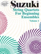 String Quartets For Beginning Ens Volume 1 by - Knaus Joseph - for Str Quartet E (Vol 1 Suzuki Violin)