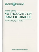 My Thoughts on Piano Technique by Kataoka Haruko for Piano