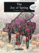 Joy of Spring by Miller Beatrice A for 2 Piano 8 Hands