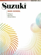 Suzuki Bass School - Volume 1 by Suzuki Shinichi for String Bass Method (Vol 1 Revised)
