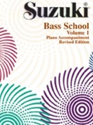 Suzuki Bass School - Volume 1 by Suzuki Shinichi for Piano Accompaniment (Vol 1 Revised)