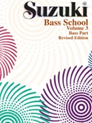 Suzuki Bass School - Volume 3 by Suzuki Shinichi for String Bass Method (Vol 3 Revised)