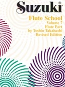 Suzuki Flute School Volume 7 Book by Suzuki for Flute Method (Vol 7 Revised)