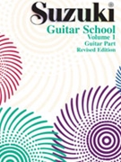 Suzuki Guitar School Volume 1 by Suzuki Seth Himmelhoch; And for Guitar Met