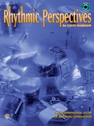 Rhythmic Perspectives by Harrison Gavin for Drum Set
