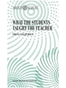 What the Students Taught the Teacher by Frona Colquhoun for Book