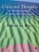 Collected Thoughts by Hill Douglas for Text