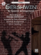 Gershwin By Special Arrangement by Gershwin George - Strommen Carl - for Trumpet Co