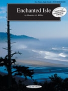Enchanted Isle by Miller Beatrice A for 2 Piano 8 Hands