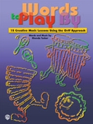 Words To Play By by - Tucker Rhonda - for Unison Collection