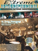 Extreme Interdependence by Minnemann Marco - Gratton Rick - for Drum Set