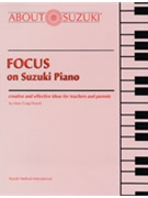 Focus on Suzuki-+ Piano by Powell Mary Craig for Piano