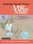 Studying Suzuki-+ Piano: More Than Music by Bigler and Lloyd-Watts for Piano