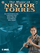 Music Of Nestor Torres by Torres Nestor - Osland Miles - for Flute