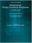 Intermezzo From Cavallerina Rusticana by Mascagni Pietro - Starr W and C - for String Orchestra