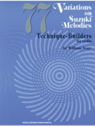 77 Variations On Suzuki Melodies by Starr William for Violin Method