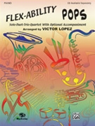 Flex-ability Pops by - Lopez Victor - for Oboe Quartet