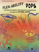 Flex-ability Pops by - Lopez Victor - for Trumpet Quartet