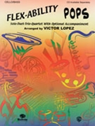 Flex-ability Pops by - Lopez Victor - for Cello Quartet
