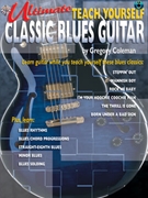 Ultimate Teach Yourself Classic Blues... by Coleman Gregory for Guitar Met