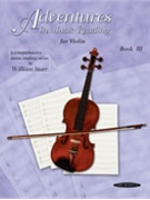 Adventures In Music Reading Bk 3 by Starr William for Violin Method (Book 3)