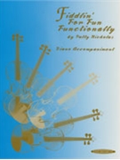 Fiddlin' For Fun Functionally by Nicholas Patty for Piano Accompaniment