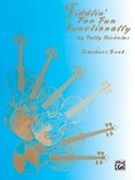 Fiddlin' For Fun Functionally by Nicholas Patty for Violin Tea