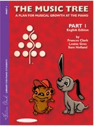 The Music Tree: English Edition Student's Book Part 1 by Clark Frances for Piano