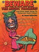 Beware The Music Teacher! by Burrows Mark for Teacher Book (Bk/cd/reproducibles)