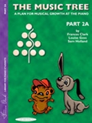 Music Tree Part 2A by Clark for Piano Method