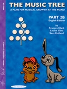 The Music Tree: English Edition Student's Book Part 2B by Clark Frances for Piano