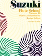 Suzuki Flute School Volume 10 Piano Accomp by Suzuki for Piano Accompaniment (Vol 10)