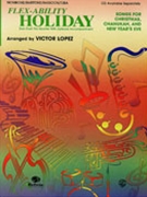 Flex-ability Holiday by - Lopez Victor - for Trom