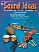 Sound Ideas: Activities For The ... by Goodkin Doug for Teacher Book (.. The Percussion Ci)