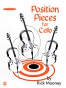 Position Pieces For Cello by Mooney Rick for Cello Method