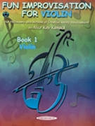 Fun Improvisation for ... Violin Viola Cello Piano by Kanack Alice Kay for Violin