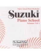 Piano School Volume 3 & 4 CD by Suzuki Lloyd-Watts for CD