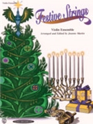 Festive Strings by Ensemble - Martin J - for Violin Quartet