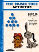 The Music Tree: English Edition Activities Book Part 2B by Clark Frances for Piano