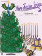 More Festive Strings by Ensemble - Martin J - for Cello Quartet